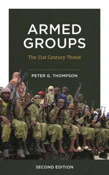 Paperback Armed Groups: The Twenty-First-Century Threat Book