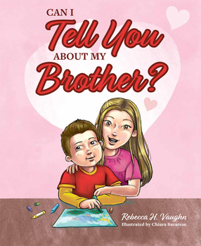 Hardcover Can I Tell You about My Brother? Book