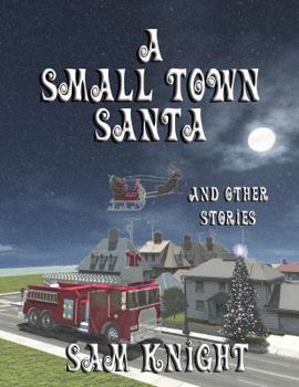 Paperback A Small Town Santa Book
