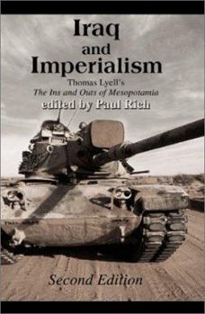 Paperback Iraq and Imperialism: Thomas Lyell's the Ins and Outs of Mesopotamia Book