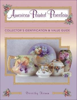 Paperback American Painted Porcelain Collectors Identification Book