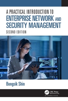 Paperback A Practical Introduction to Enterprise Network and Security Management Book