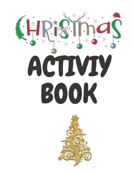 Paperback Christmas Activity Book: christmas activity book;8-12years, special activity /coloring page, maze, wordsearch, soduku;glossy paper. Book