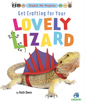 Library Binding Get Crafting for Your Lovely Lizard Book