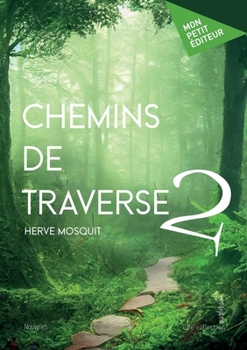 Paperback Chemins de traverse - Tome 2 [French] Book
