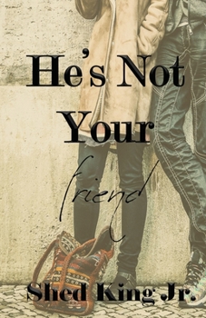Paperback He's Not Your Friend Book