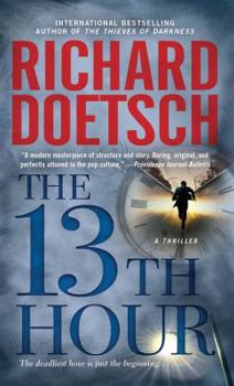 The 13th Hour - Book #1 of the Nick Quinn Thrillers