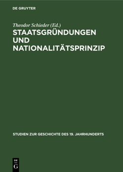 Hardcover Staatsgründungen Und Nationalitätsprinzip [German] Book