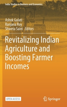 Hardcover Revitalizing Indian Agriculture and Boosting Farmer Incomes Book