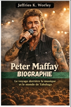 Peter Maffay Biographie: Le voyage derrière la musique et le monde de Tabaluga (French Edition)