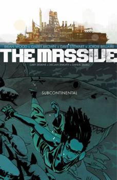 The Massive, Vol. 2: Subcontinental - Book #2 of the Massive