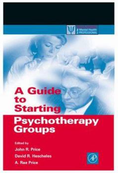 Paperback A Guide to Starting Psychotherapy Groups Book