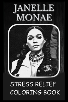 Paperback Stress Relief Coloring Book: Colouring Janelle Monae Book