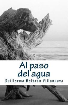 Paperback Al paso del agua [Spanish] Book