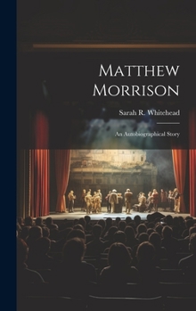 Hardcover Matthew Morrison: An Autobiographical Story Book