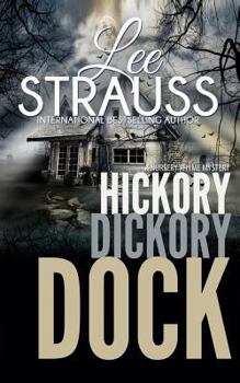 Hickory Dickory Dock: A Marlow and Sage Mystery - Book #3 of the A Nursery Rhyme Suspense