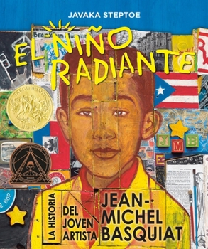 Paperback El Niño Radiante (Radiant Child): La Historia del Joven Artista Jean-Michel Basquiat (Ganador de la Medalla Randolph Caldecott Y del Premio Coretta Sc [Spanish] Book