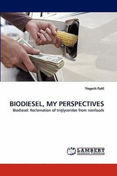 Paperback Biodiesel, My Perspectives Book