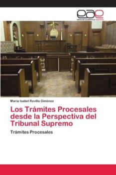 Paperback Los Trámites Procesales desde la Perspectiva del Tribunal Supremo [Spanish] Book