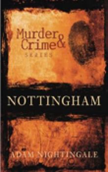 Paperback Nottingham Murder & Crime Book