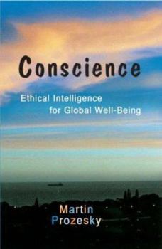Paperback Conscience: Ethical Intelligence for Global Well-Being Book