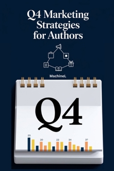 Q4 Marketing Strategies for Authors