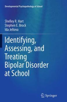 Paperback Identifying, Assessing, and Treating Bipolar Disorder at School Book