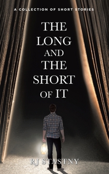 Paperback The Long and the Short of It: A Collection of Short Stories Book