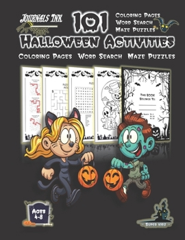 Halloween Activity Book for Kids Ages 4-8: 101 Puzzle Pages. COLORING - MAZES - WORD SEARCH. Custom Art Interior. Cute fun gift! Cat & Zombie. SUPER KIDZ (AS12)