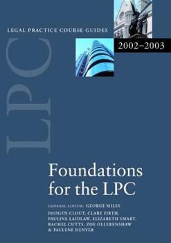 Paperback Foundations for the LPC (Legal Practice Course Guides) Book