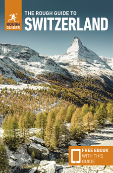 Paperback The Rough Guide to Switzerland (Travel Guide with Ebook) Book
