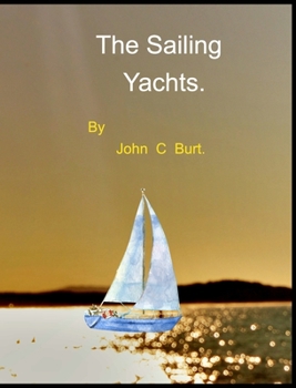 Hardcover The Sailing Yachts. Book