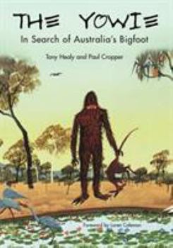 Paperback The Yowie: In Search of Australia's Bigfoot Book