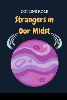 Paperback Strangers in Our Midst Book