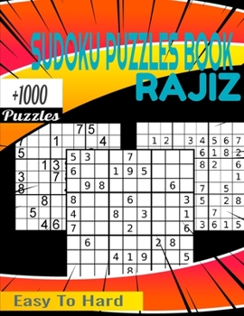 Paperback Rajiz Sudoku Puzzles book: Plus 1000 Puzzles From Easy to Hard Book