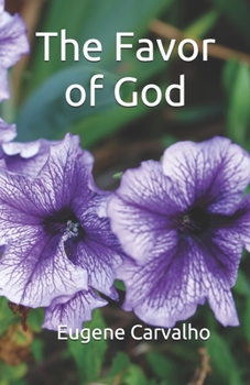 Paperback The Favor of God Book