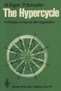 Paperback The Hypercycle: A Principle of Natural Self-Organization Book