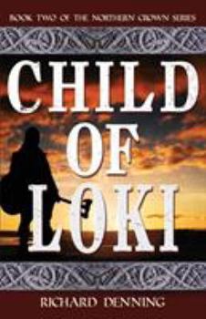 Child of Loki - Book #2 of the Northern Crown