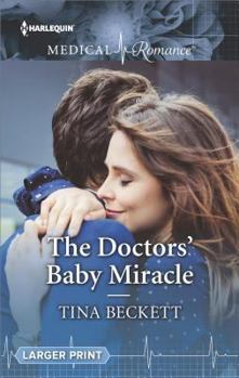Mass Market Paperback The Doctors' Baby Miracle [Large Print] Book
