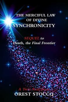 Paperback The Merciful Law of Divine Synchronicity Book