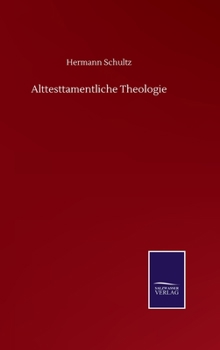 Hardcover Alttesttamentliche Theologie [German] Book