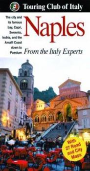 The Heritage Guide Naples: The City and Its Famous Bay, Capri, Sorrento, Ischia, and the Amalfi Coast Down to Salerno (Heritage Guides)