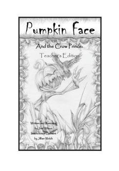 Paperback Pumpkin Face and the Crow Prince: Teachers Edition Book