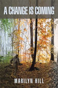 Hardcover A Change Is Coming Book