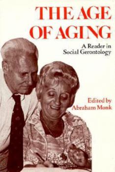 Paperback The Age of Aging: A Reader in Social Gerontology Book
