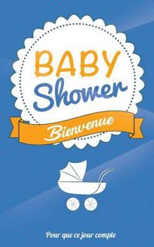 Babyshower - Bleu: Livre a ecrire