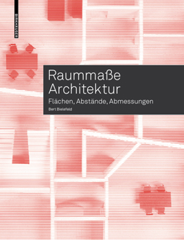 Perfect Paperback Raumma?e Architektur: Fl?chen, Abst?nde, Abmessungen [German] Book