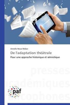 Paperback de l'Adaptation Théâtrale [French] Book