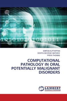 Computational Pathology in Oral Potentially Malignant Disorders