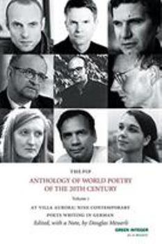 The PIP Anthology of World Poetry, no. 7: At Villa Aurora: Nine Contemporary Poets Writing in German (EL-E-PHANT Books/Green Integer)